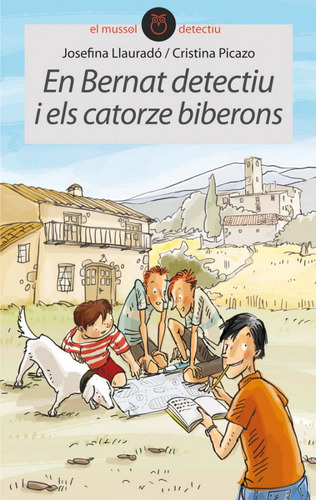 En Bernat Detectiu I Els Catorze Biberons (libro Original)