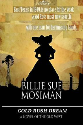 Libro Gold Rush Dream - Billie Sue Mosiman