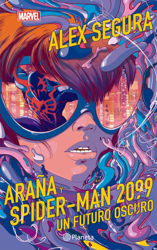 Araña Y Spider-man 2099: Un Futuro Oscuro, De Marvel. 6287715011, Vol. 1. Editorial Editorial Grupo Planeta, Tapa Blanda, Edición 2024 En Español, 2024