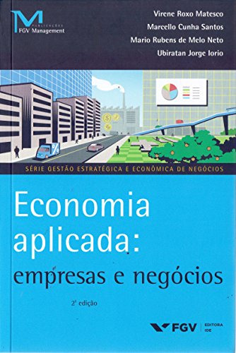 Libro Economia Aplicada: Empresas E Negocios 02ed De Matesco