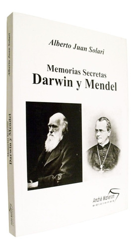 Alberto Juan Solari - Memorias Secretas De Darwin Y Medel