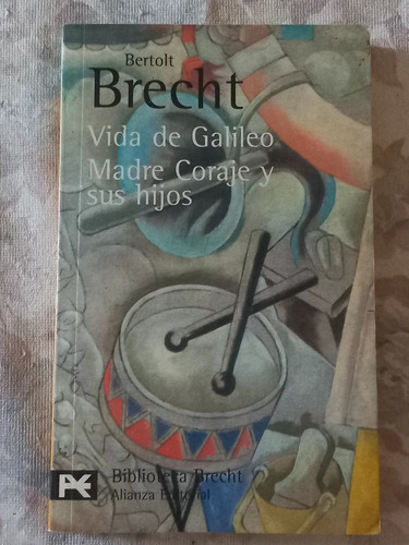 Vida De Galileo / Madre Coraje Y Sus Hijos - Bertolt Brecht