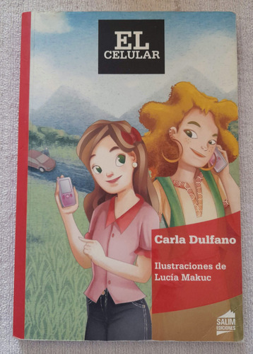 El Celular - Carla Dulfano - Salim - Colección Amaranta #5 (Usado)