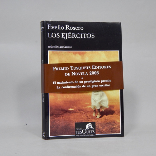 Los Ejércitos Evelio Rosero Tusquets 2007 Ad6