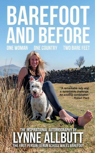 Barefoot And Before : One Woman, One Country, Two Bare Feet, De Lynne Allbutt. Editorial Createspace Independent Publishing Platform, Tapa Blanda En Inglés