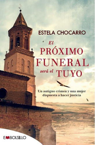 El Próximo Funeral Será El Tuyo (libro Original)