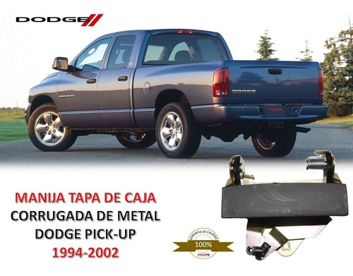 Manija Tapa De Caja  Dodge Pick-up 1994-2002 De Metal