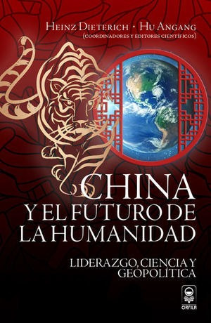 Libro China Y El Futuro De La Humanidad. Liderazgo, Original