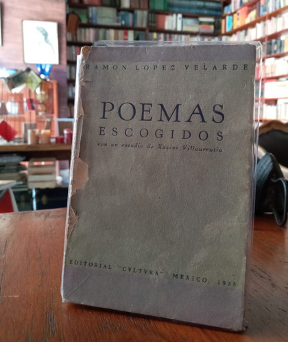 Poemas Escogidos Ramón López Velarde Primera Ed 1935