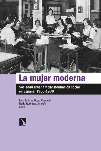 La Mujer Moderna - Otero Carvajal, Luis Enrique  - *