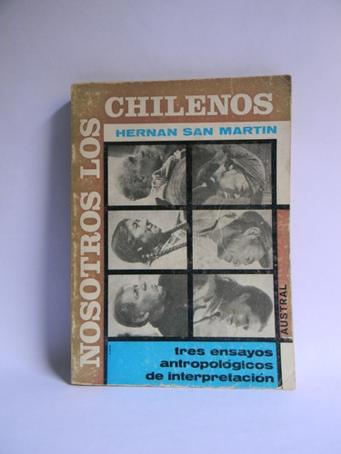 Nosotros Los Chilenos Ensayo Antropológico Hernán San Martin