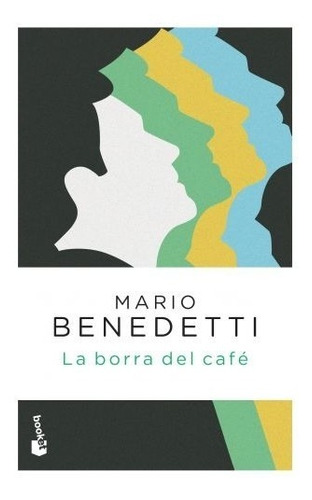 Imagen 1 de 2 de La Borra Del Café - Mario Benedetti