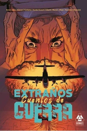 Extraños Cuentos De Guerra - Varios Autores, De Vários Autores. Editorial Rabdomantes Ediciones En Español