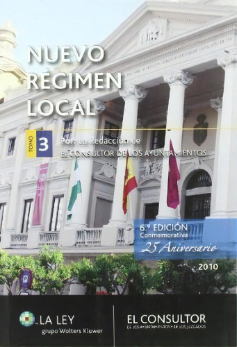 Nuevo Regimen Local Tomo Iii- 6ãâãâª Edi, De #n/a. Editorial El Consultor De Los Ayuntamientos Y De Los Juzgados En Español