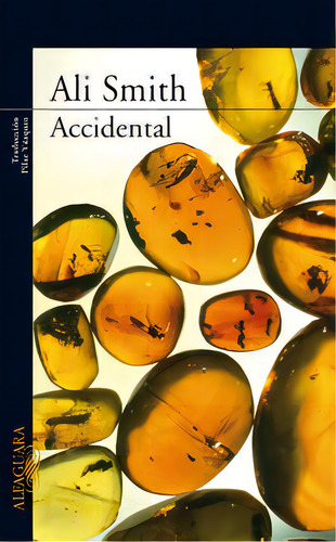 Accidental, De Smith, Ali., Vol. 1. Editorial Alfaguara, Tapa Blanda En Español