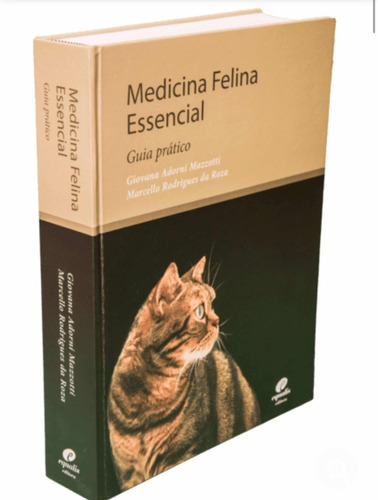 Livro Medicina Veterinaria - Medicina Felina Essencial