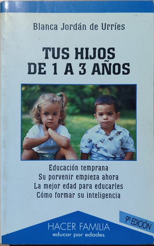 Libro: Tus Hijos De 1 A 3 Años