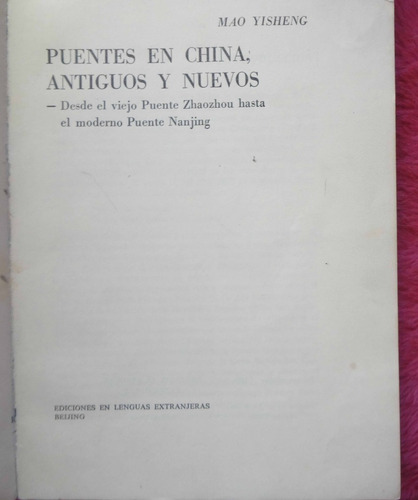 Puentes En China, Antiguos Y Nuevos Por Mao Yisheng