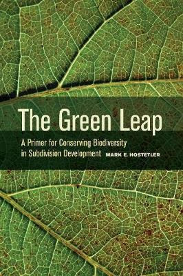 The Green Leap : A Primer For Conserving Biodiversity In ...
