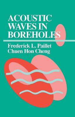 Libro Acoustic Waves In Boreholes - Frederick L. Paillet