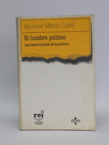 Libro El Hombre Político/ Seymour Martin Lipset / Sociología