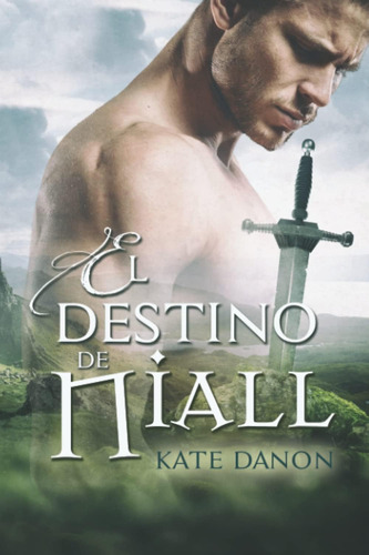 Libro: El Destino De Niall (hermanos Macgregor) (spanish Edi