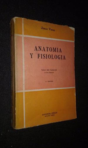 Anatomia Y Fisiologia Jorge Vidal