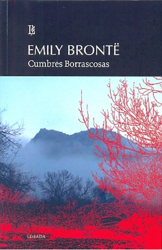 Cumbres Borrascosas - Emily Bronte