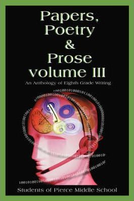 Libro Papers, Poetry & Prose Volume Iii : An Anthology Of...