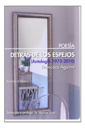 Libro Detras De Los Espejos Antología 1973 2010de Bartleby
