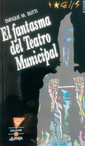El Fantasma Del Teatro Municipal