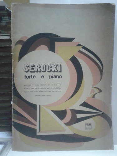 Serocki * Forte E Piano * Orquesta * Partitura Grande