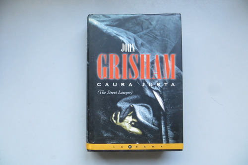 Causa Justa John Grisham Latrama Ediciones B