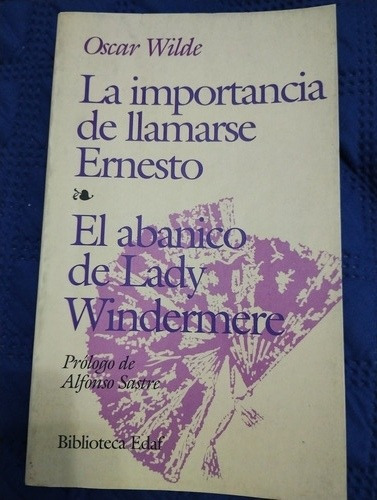 La Importancia De Llamarse Ernesto/lady Windermere 