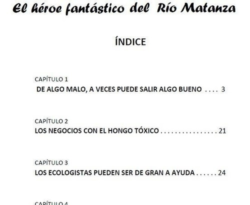 Imagen 2 de 2 de El Héroe Fantástico Del Río Matanza - Libro