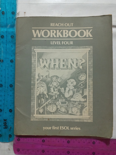 Reach Out When? Workbook Level 4 Marianthy Mccarthy