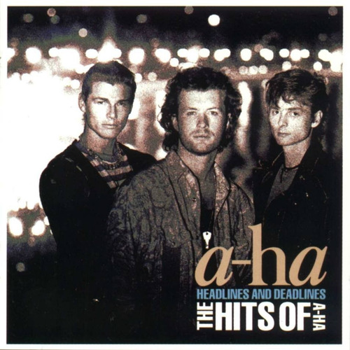 A-ha - Headlines And Deadlines The Hits Of A-ha 