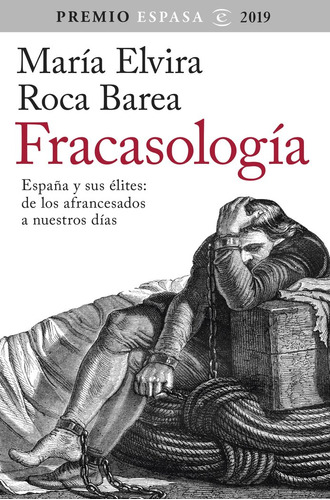 Libro Fracasologia Premio Espasa 2019