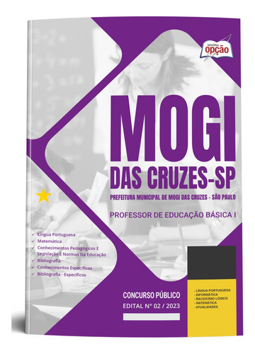 Apostila Concurso Mogi Das Cruzes-sp 2023 Professor De Educação Básica I - Editora Opção