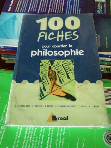 100 Fiches Pour Aborder La Philosophie. Ed. Breal. Impecable