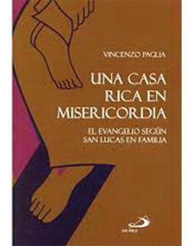 Una Casa Rica En Misericordia, De Paglia, Vincenzo. Editorial San Pablo, Tapa Blanda En Español