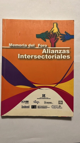 Libro: Memoria Del Foro Alianzas Intersectoriales