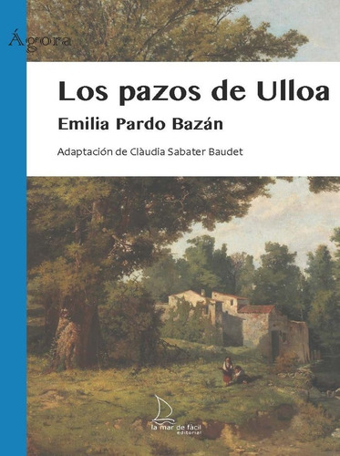 Pazos De Ulloa,los - Pardo Bazán,emilia