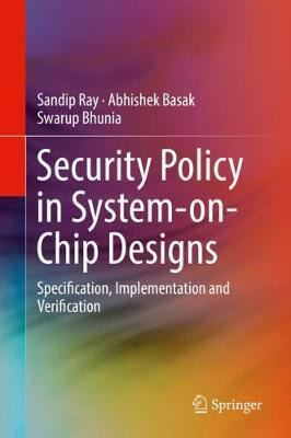 Libro Security Policy In System-on-chip Designs - Sandip ...