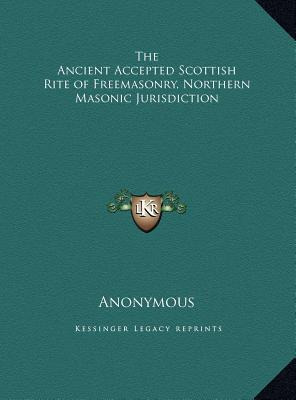 Libro The Ancient Accepted Scottish Rite Of Freemasonry, ...