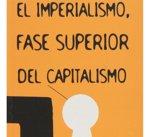 Libro El Imperialismo Fase Superior Del Capitalismo - Len...