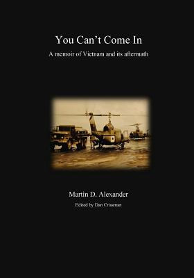 Libro You Can't Come In: A Memoir Of Vietnam And Its Afte...