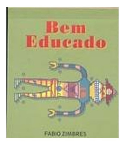 Bem Educado   Fliptum: Bem Educado   Fliptum, De Zimbres, Fabio. Editora Projeto, Capa Mole, Edição 1 Em Português