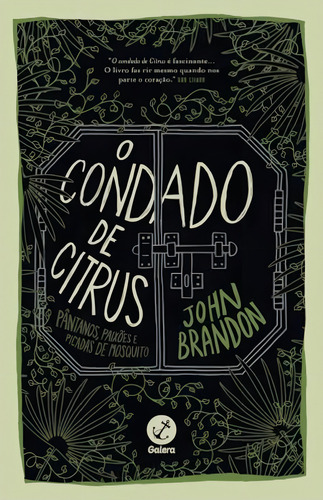O condado de Citrus: Pântanos, paixões e picadas de mosquito, de Brandon, John. Editorial Galera, capa mole em português, 2014