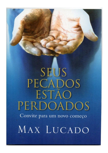 Seus Pecados Estão Perdoados - Livro De Bolso - Max Lucado